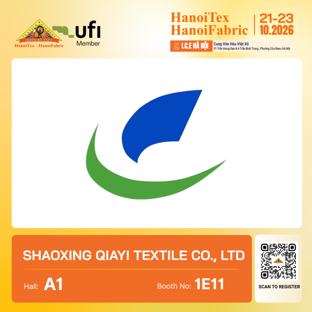 SHAOXING QIAYI TEXTILE CO., LTD. - Nhà trưng bày tiêu biểu HanoiTex - HanoiFabric 2026