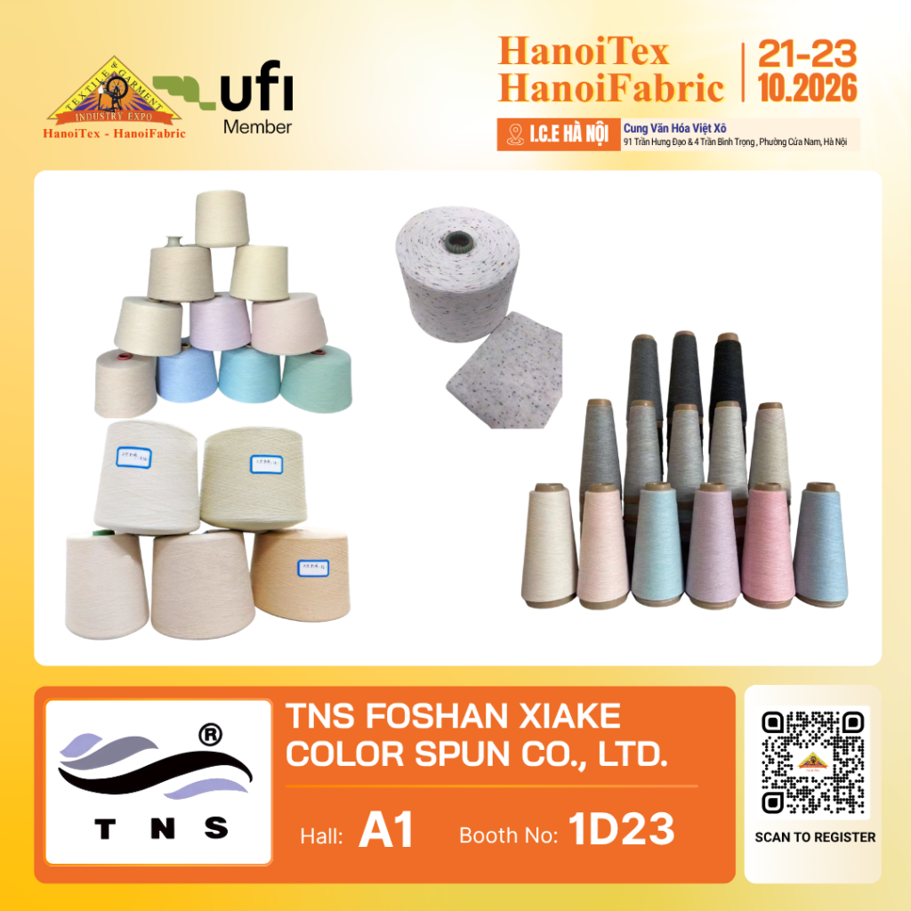 TNS FOSHAN XIAKE COLOR SPUN CO., LTD. - Nhà trưng bày tiêu biểu HanoiTex - HanoiFabric 2026